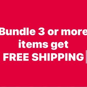 Bundle three or more items and get free shipping.